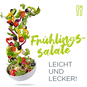 Frühlingssalate: Leicht und Lecker!